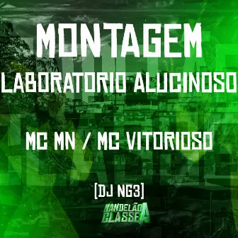 Montagem Laboratorio Alucinoso by Mc Vitorioso