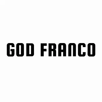 God Franco by D-GARS