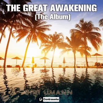 The Great Awakening by Siri Umann