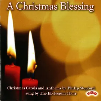 A Christmas Blessing by Philip Stopford