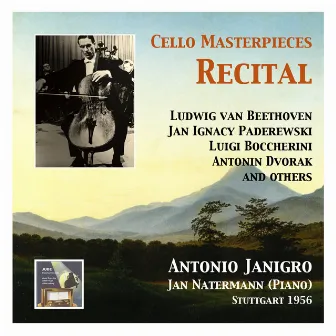 Cello Masterpieces: Antonio Janigro Recital by Jan Natermann