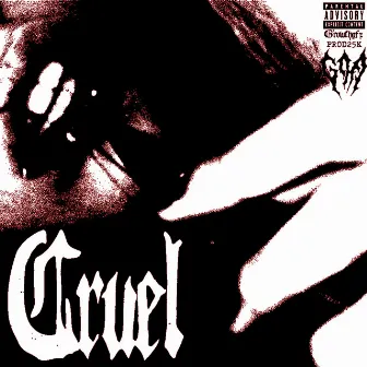 Cruel by 25k