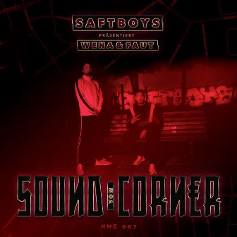 Sound vom Corner by Saftboys