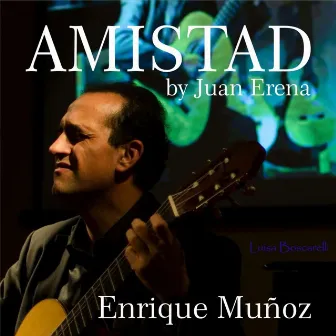 Amistad by Juan Erena