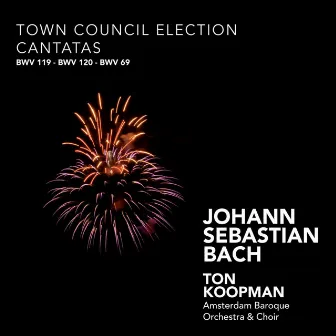 Bach: Town Council Election Cantatas by Elisabeth Von Magnus