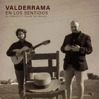 Valderrama En Los Sentidos (Soleá) by David de Arahal