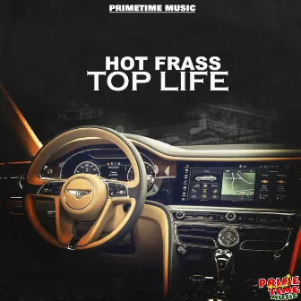 Top Life by Hot Frass