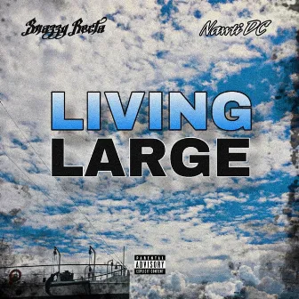 Living Large by Snazzy Recta