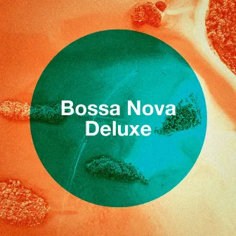 Bossa Nova Deluxe by Unknown Artist