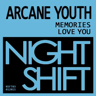 Memories by Arcane Youth