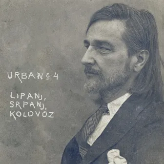 Lipanj, Srpanj, Kolovoz / Lipanj, Srpanj, Kolovoz - Zapisi by Urban & 4