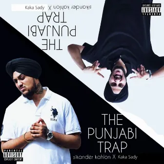 THE PUNJABI TRAP (TPT) by Kaka Sady