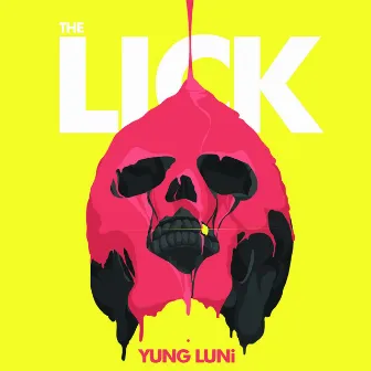 The Lick by Yung Luni