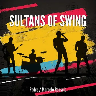 Sultans Of Swing (En Español) by Marcelo Roascio