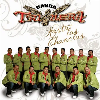 Hasta las Chanclas by Banda Triguera