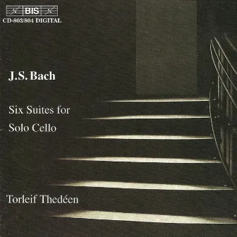 Bach, J.S.: 6 Suites for Solo Cello, Bwv 1007-1012 by Torleif Thedéen