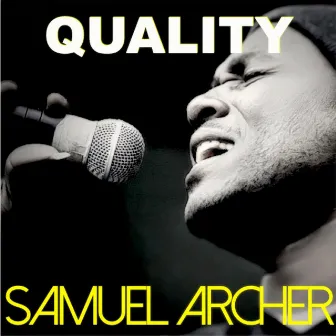 Quality by Samuel Archer