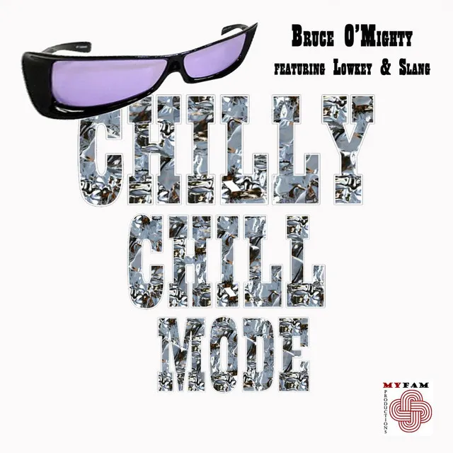 Chilly Chill Mode (feat. Lowkey & Slang)