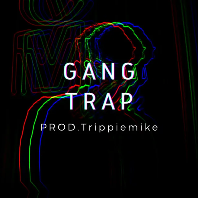 Gang Trap