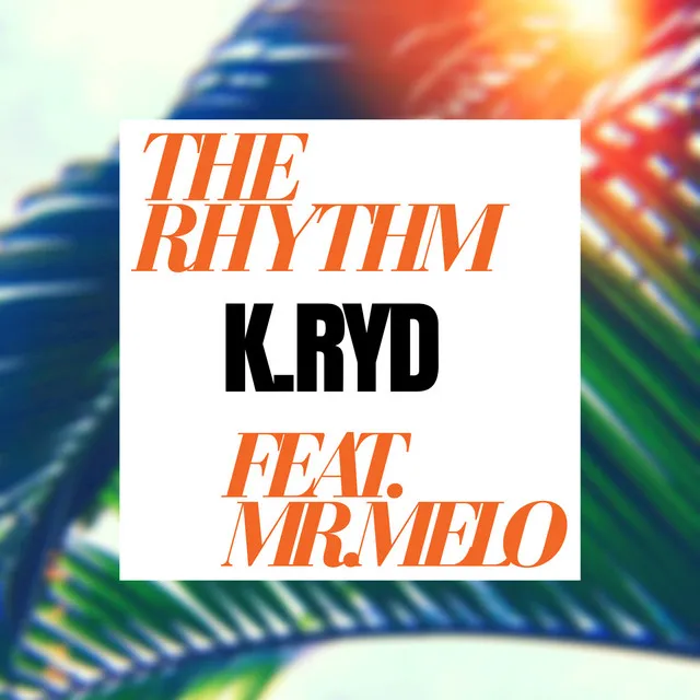 The Rhythm - Radio Edit