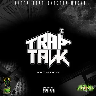 TRAP TALK by Yp daDON