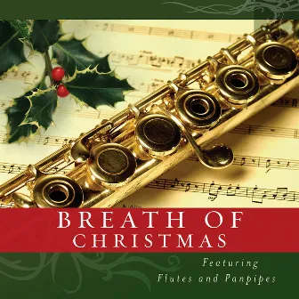 Breath of Christmas-Featuring Flutes & Panpipes by Simeon Wood