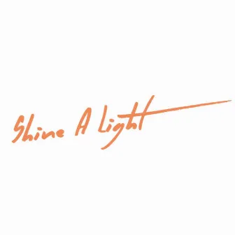 Shine A Light by Jocelyn B. Smith