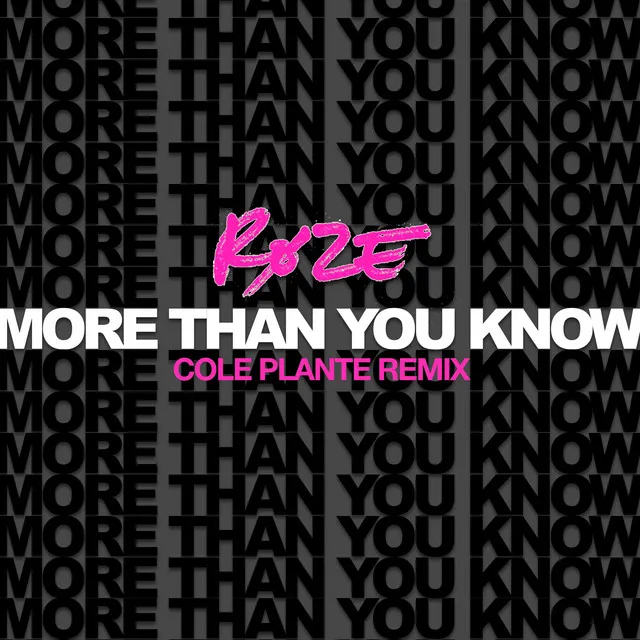 More Than You Know (Cole Plante Remix)