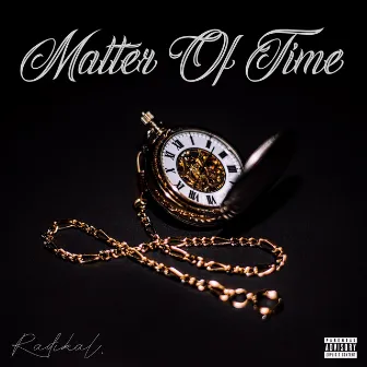 Matter of Time by Radikal