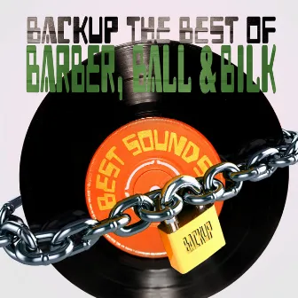 Backup the Best of Barber, Ball & Bilk by Acker Bilk