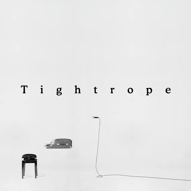 Tightrope