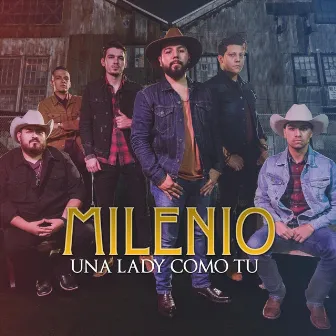 Una Lady Como Tu by Milenio