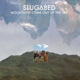 Mountains Come Out Of The Sky by Slugabed