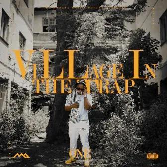 Village In The Trap ONE by Maraza