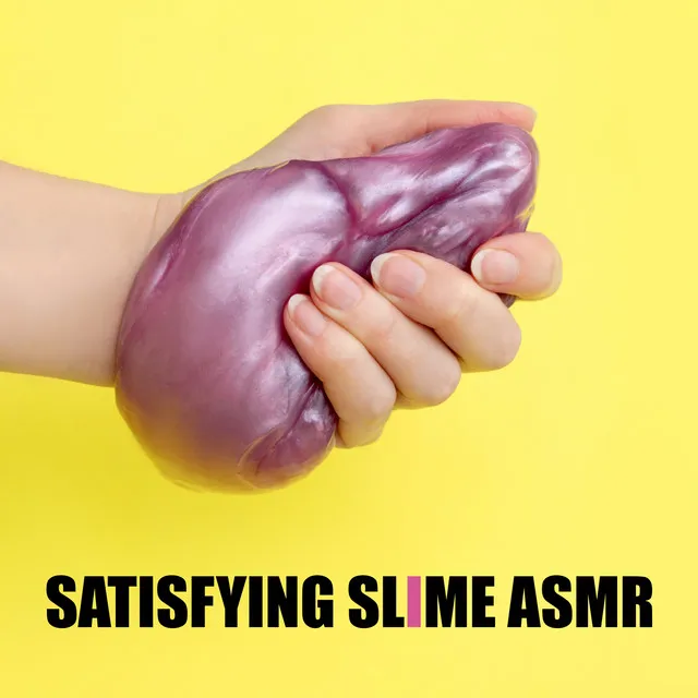 Slime ASMR Sound 5