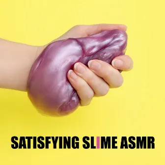 Satisfying Slime ASMR: Relaxing Slime Sounds by ASMRland