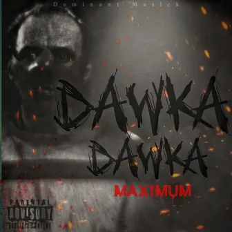 Maximum - Dawka Dawka by Maximum