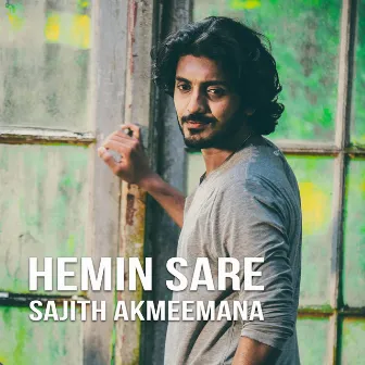 Hemin Sare by Sajith Akmeemana