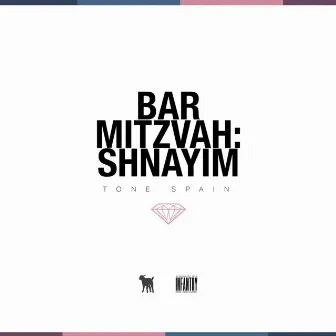 Bar Mitzvah: Shnayim by Tone Spain