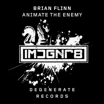 Animate the Enemy by Brian Flinn