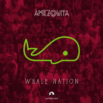 Whale Nation by Amezquita