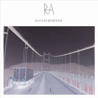 Oceans (Remixed) by RA