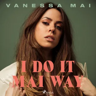 I Do It Mai Way by Vanessa Mai