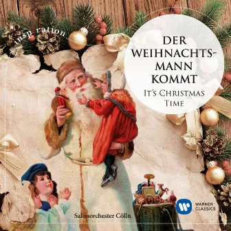 Der Weihnachtsmann kommt - It's Christmas Time by Salonorchester Colln