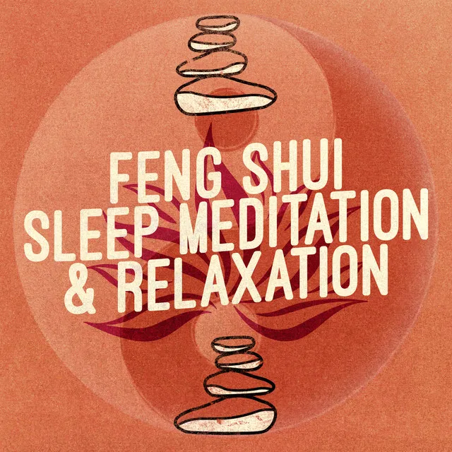 Feng Shui: Sleep Meditation & Relaxation