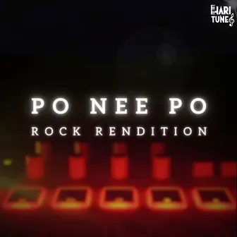 Po Nee Po (Rock Rendition) by Hari Tunes