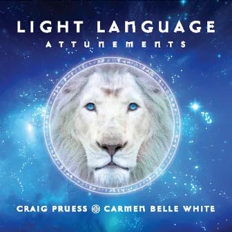 Light Language Attunements by Craig Pruess