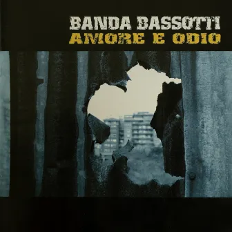 Amore e Odio by Banda Bassotti