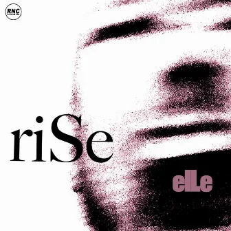 Rise by Elle