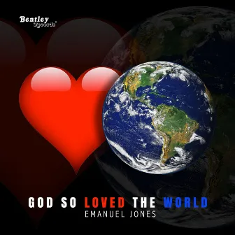 God so Loved the World by Unknown Artist